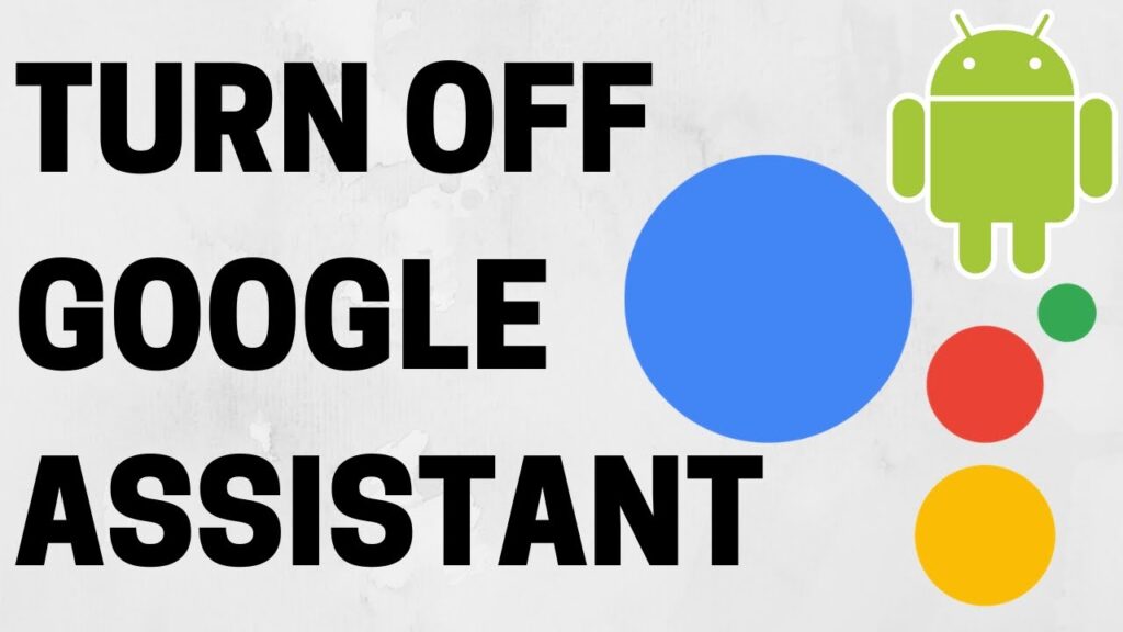 how do i turn off google assistant