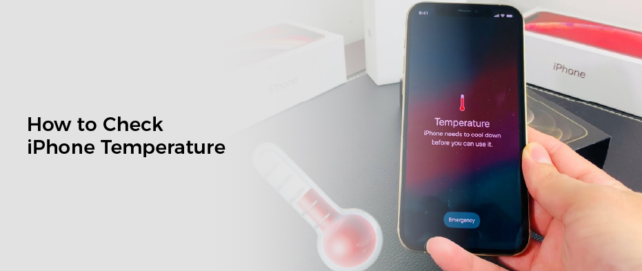 How to Check iPhone Temperature