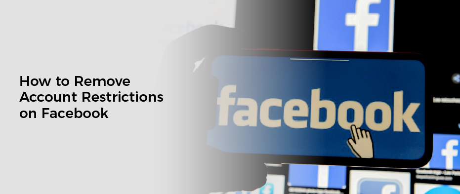 How to Remove Account Restrictions on Facebook